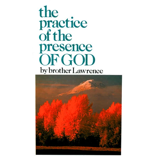 Brother Lawrence The Practice of the Presence of God