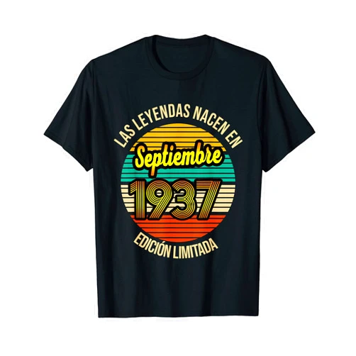 Regalo de 84 cumpleaños y leyenda Las Leyendas nacen en Septiembre 1937 84 Años Septiembre 193 T-Shirt