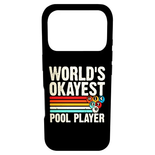 8 Ball Pool Gifts Billiards Accessories & Stuff Worlds Okayest Pool Player Case for iPhone 17 Pro