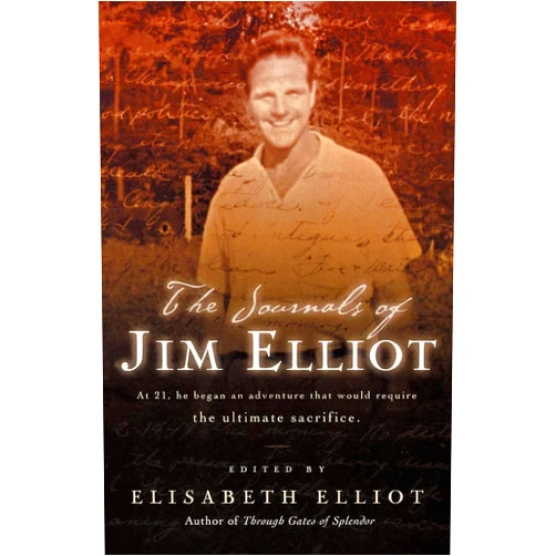 By Elisabeth Elliot (Editor) The Journals of Jim Elliot