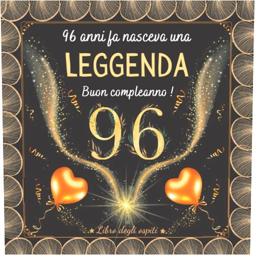 Italian Edition by MK.Inaisse Studio Publishing (Author) Buon Compleanno: 96 Anni – Libro degli ospiti con 100 Pagine – Idea Regalo Compleanno per Uomo e Donna – Bellissimo design dorato (Italian Edition)