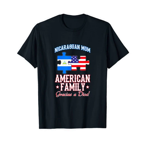 NICARAGUAN FAMILY UNITED UNDER THE US FLAG NICARAGUAN MOM, AMERICAN FAMILY! GRACIAS A DIOS! T-Shirt