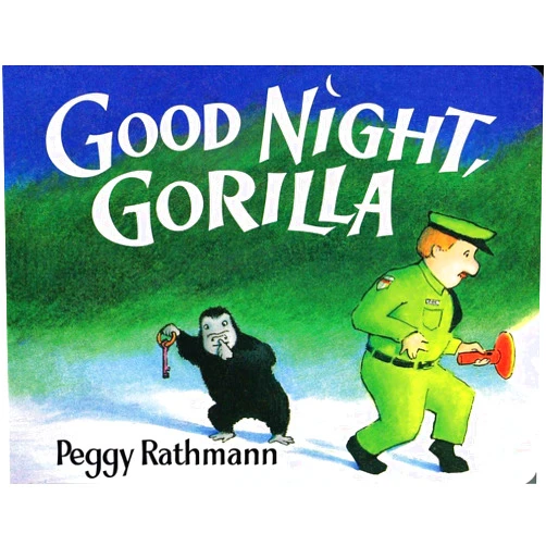 Peggy Rathmann Good Night, Gorilla