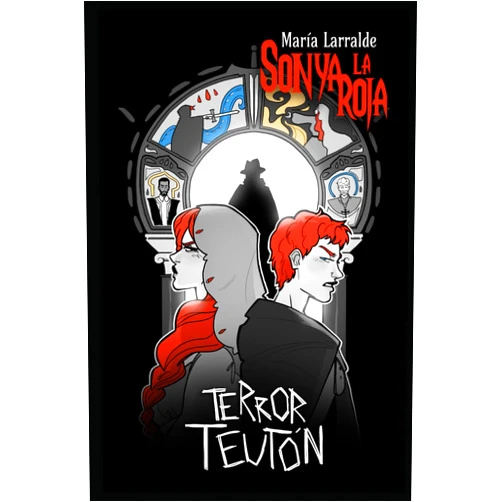 María Larralde,Historias Pulp,Elliot González Sonya La Roja: Terror Teutón (Sonya La Roja, de María Larralde)