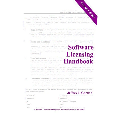 Jeffrey I. Gordon Software Licensing Handbook, Second Edition