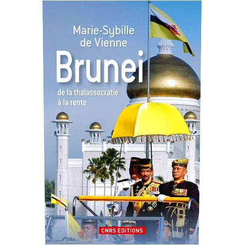 French Edition by Marie-Sybille de Vienne (Author) Format: Kindle Edition Brunei de la thalassocratie à la rente (SCIEN PO/RELAT) (French Edition)