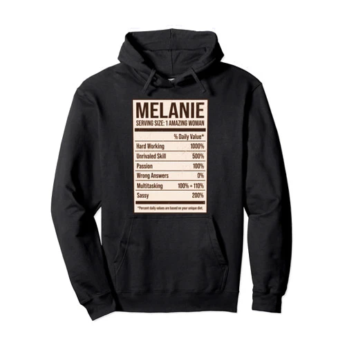 Buddy BFF Companion Funny Mate Melanie Nutrition Facts Name Nickname Alias Title Friends Pullover Hoodie