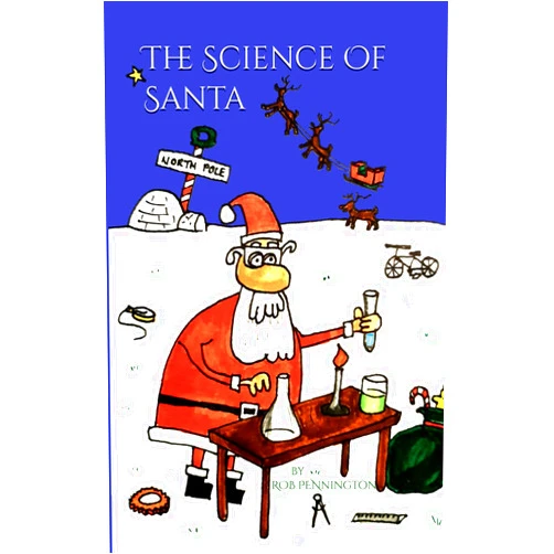 Rob Pennington,Evan Bartley The Science Of Santa