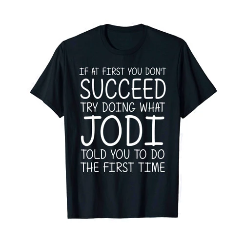Custom Women Name Girl Mom Wife Birthday Presents JODI Gift Name Personalized Birthday Funny Christmas Joke T-Shirt