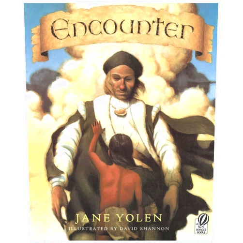By Jane Yolen (Author), David Shannon (Illustrator) Encounter (Voyager Books)