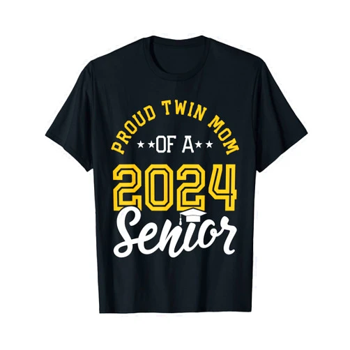 Class of 2024 Family Senior Graduation Apparel Class of 2024 Graduation Proud Senior Twin Mom 2024 Grad T-Shirt