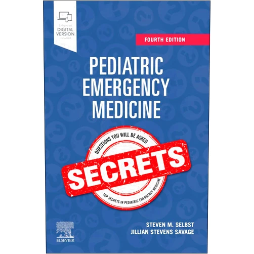 By Steven M. Selbst MD FAAP FACEP (Editor), Jillian S. Savage DO FAAP DO FAAP (Editor) Pediatric Emergency Medicine Secrets