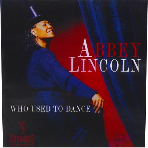 Abbey Lincoln Format: Audio CD Who Used to Dance