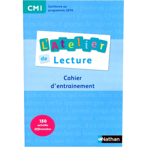Daniel Bensimhon,Alain Bentolila,Martine Descouens,Paul-Luc Médard,Jean Mesnager,Georges Rémond,François Richaudeau,Jean-Paul Rousseau,Emmanuel Souchier L'Atelier de lecture - Cahier d'entrainement - CM1 (French Edition)