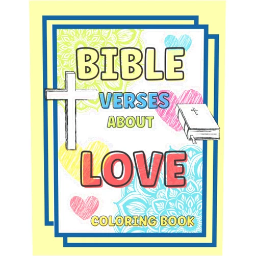 AnnMan Publishing Bible Verses Coloring Book For Kids And Adults: Beautiful Inspirational Quotes About Love. Made To Inspire Christian Toddler,Parents, Seniors (Valentine's Day Activity Books for Children)