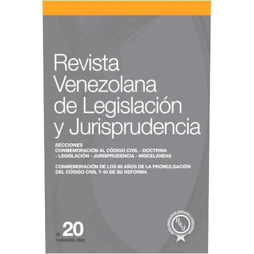 Edison Lucio Varela Cáceres,José Francisco Annicchiarico Villagrán,Fernando F. Guerrero Briceño,Claudia Madrid Martínez,Oscar Riquezes Contreras,Miguel Ángel Torrealba Sánchez,Mario Carvajal Díaz,Pedro Casale Valvano,Emilio Spósito Contreras,Víctor R. Hernández-Mendible Revista Venezolana de Legislación y Jurisprudencia N.º 20: Conmemoración de los 80 años de la promulgación del Código Civil y 40 de su reforma (Spanish Edition)