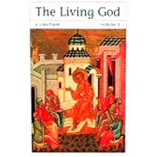 M. Olivier Clement Living God: A Catechism for the Christian Faith