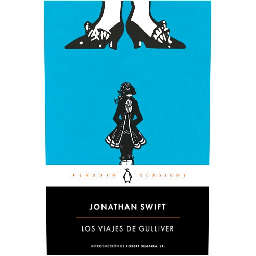 Jonathan Swift Los viajes de Gulliver / Gulliver's Travels (Spanish Edition)