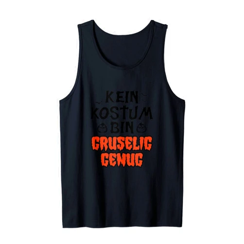 BeGruselig - Halloween und Halloween Kostüm Not a Halloween costume – pumpkin men's women's gift Tank Top