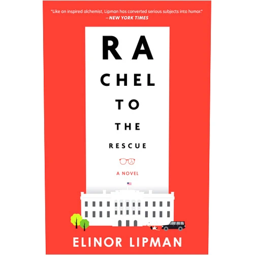 Elinor Lipman Rachel to the Rescue