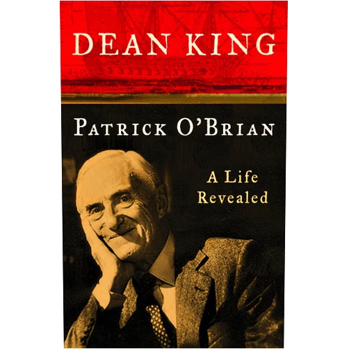 By Dean King (Author) Format: Kindle Edition Patrick O'Brian: A Life Revealed