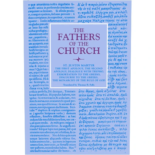 By Justin Martyr (Author), St. Justin Martyr (Author), Thomas B. Falls (Translator) & 0 more The First Apology, The Second Apology, Dialogue with Trypho, Exhortation to the Greeks, Discourse to the Greeks, The Monarchy of the Rule of God (Fathers of the Church Patristic Series)