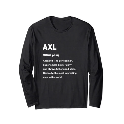 Axl Name Shirts & Gifts Axl Name Shirt | Axl Long Sleeve T-Shirt