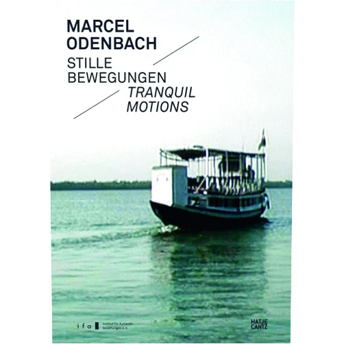 Marcel Odenbach,Parveen Adams,Matthias Mühling,Vanessa Joan Müller Marcel Odenbach: Tranquil Motions