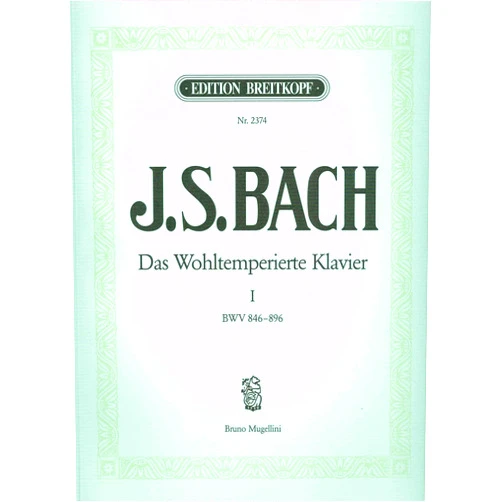 Johann Sebastian Bach,Bruno Mugellini Bach: The Well-Tempered Clavier - Book 1, BWV 846-869