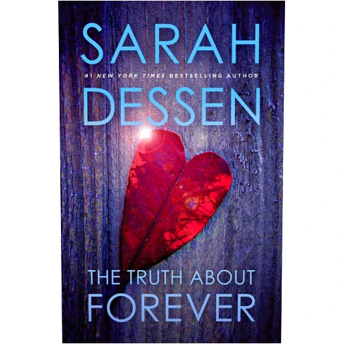 By Sarah Dessen (Author) The Truth About Forever