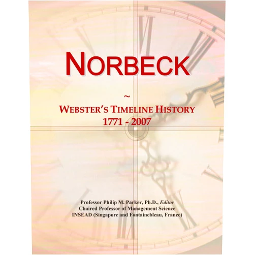 Icon Group International Norbeck: Webster's Timeline History, 1771 - 2007