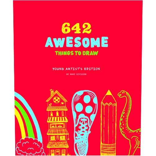 Root Division 642 Awesome Things to Draw: Young Artist's Edition (642 Things To)