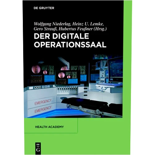German Edition by Wolfgang Niederlag (Editor), Heinz U. Lemke (Editor), Gero Strauß (Editor), Hubertus Feußner (Editor), Leonard Berliner (Contributor), Julia Benzko (Contributor), Klaus M. Radermacher (Contributor), Thomas Neumuth (Contributor), Alexander Seitel (Contributor), Horst Karl Hahn (Contributor), Christian Hansen (Contributor), Peter Mildenberger (Contributor), Marion Jürgens (Contributor), Jürgen Popp (Contributor), Dirk Wilhelm (Contributor), Jörg Schipper (Contributor), Sven Arnold (Contributor), Cord Schlötelburg (Contributor), Thomas Wittenberg (Contributor), Werner Korb (Contributor), Franz Porzsolt (Contributor), Andreas Dietz (Contributor), Christian Dierks (Contributor), Arne Manzeschke (Contributor), Roland Z. Bulirsch (Contributor) & 21 more Format: Kindle Edition Der digitale Operationssaal (Health Academy 2) (German Edition)