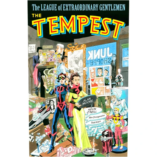Alan Moore,Kevin O'Neill The League of Extraordinary Gentlemen (Vol IV): The Tempest