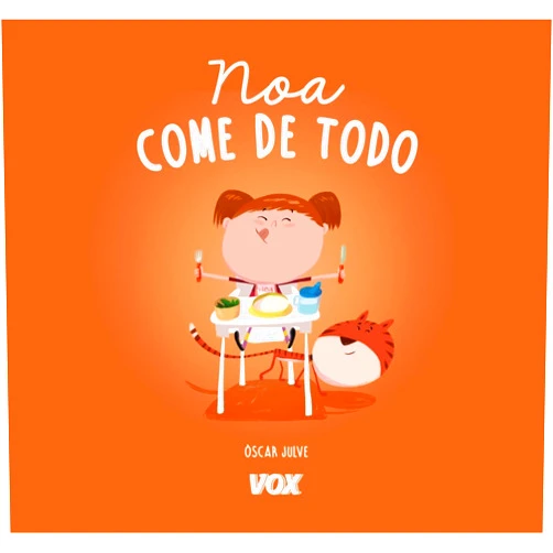Spanish Edition by Òscar Julve Gil (Author, Illustrator) Noa come de todo