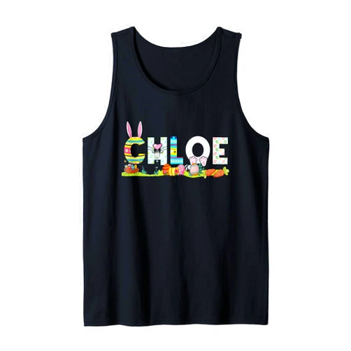 Best Happy Easter Rabbit Quotes Gifts for Chloe Chloe Tank Top