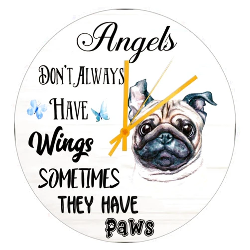WengBeauty Cute Dog Wall Clock Angels Don't Always Have Wings Sometimes They Have Paws Clock 10 Inch Round Quiet Clock for Home Office School Decorative Pug Lover Gift (Pug)