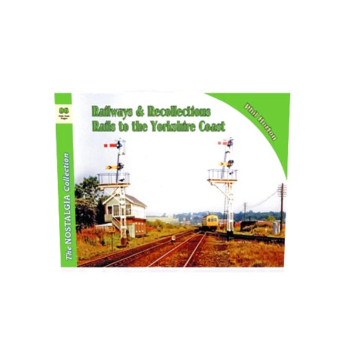 By Phil Horton (Author) Rails To The Yorkshire Coast