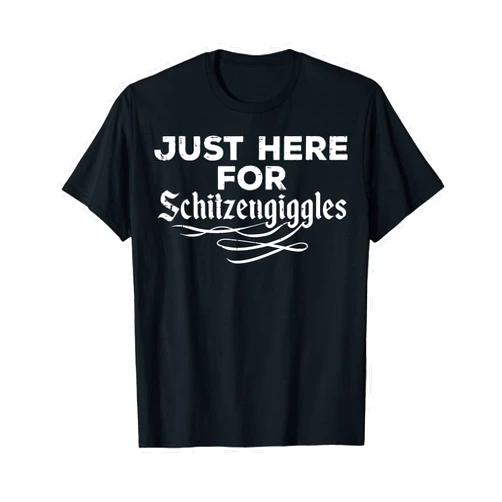 Oktoberfest Shirts Octoberfest Costumes Women Men Oktoberfest Here For Schitzengiggles Funny German Women Men T-Shirt
