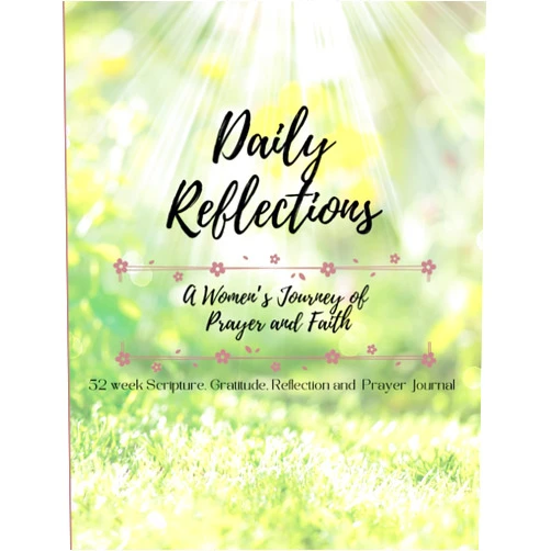 Angela Strunk Daily Reflections: A Women's Journey of Prayer and Faith: 52 Week Scripture, Devotional and Guided Prayer Journal