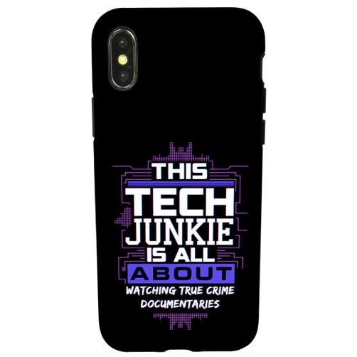 True Crime Podcast and Technology Enthusiasts Funny Tech Junkie Watching True Crime Mystery Documentaries Case for iPhone X/XS
