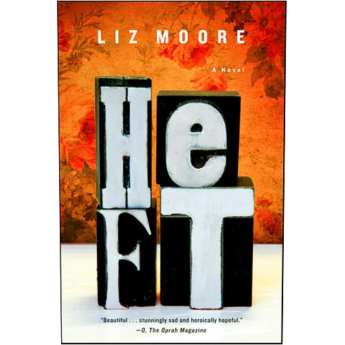 By Liz Moore (Author) Format: Kindle Edition Heft: A Novel