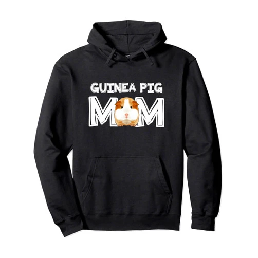 Cute Guinea Pig Mother Designs Guinea Pig Mom Accessories Cavy Clothes Gift Guinea Pig Pullover Hoodie
