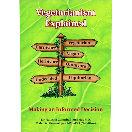 Dr. Natasha Campbell-McBride M.D. Vegetarianism Explained: Making an Informed Decision