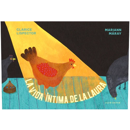 Catalan Edition by Clarice Lispector (Author), Mariann Máray (Illustrator), Josep Domènech Ponsatí (Translator) & 0 more La vida íntima de la Laura