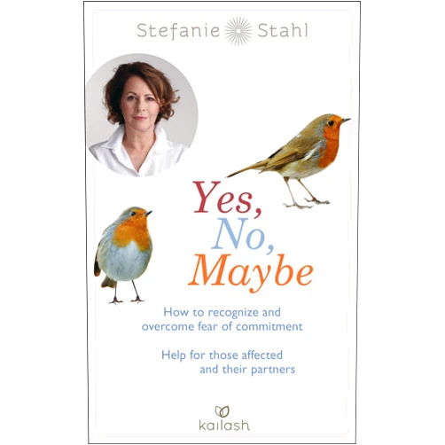 By Stefanie Stahl (Author) Format: Kindle Edition Yes, No, Maybe: How to recognize and overcome fear of commitment - Help for those affected and their partners