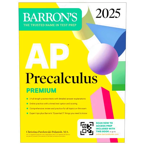 Christina Pawlowski-Polanish M.S. AP Precalculus Premium, 2025: Prep Book with 3 Practice Tests + Comprehensive Review + Online Practice (Barron's AP Prep)