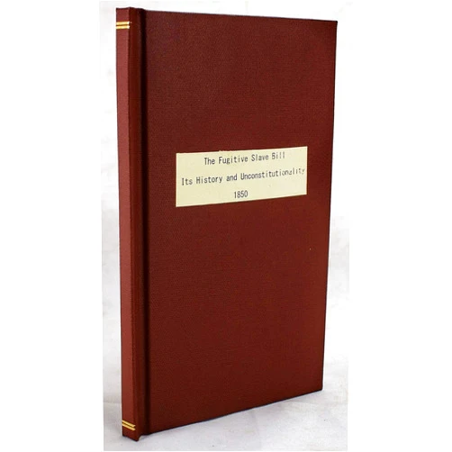By Lewis Tappan (Author) The Fugitive slave bill, its history and unconstitutionality: with an account of the seizure and enslavement of James Hamlet, and his subsequent restoration to liberty