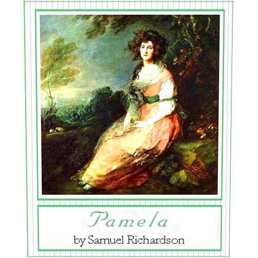 By Samuel Richardson (Author) Format: Kindle Edition Pamela