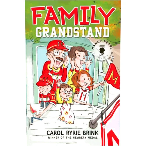 By Carol Ryrie Brink (Author), Nancy Pearl (Introduction) Family Grandstand (Nancy Pearl's Book Crush Rediscoveries)